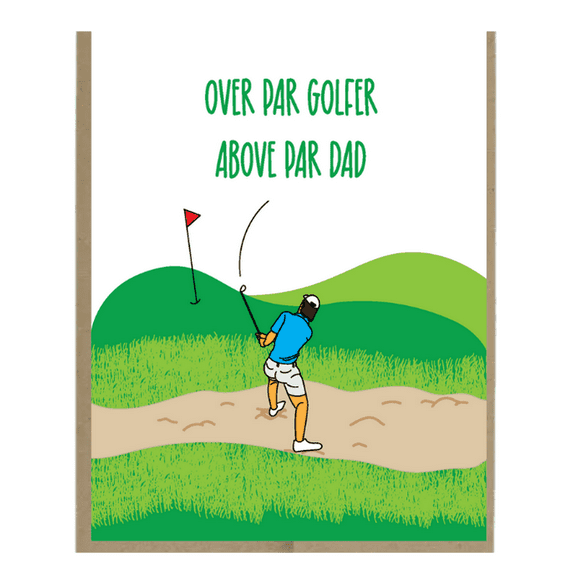 Funny Father's Day Card for Dad – “Over Par Golfer, Above Par Dad” – Envelope Included, Blank Inside – Perfect Gift for Golf Lovers on Father's Day