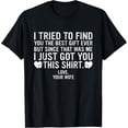 thumbnail image 1 of Funny Father's Day or Birthday Gift from Wife to Husband T-Shirt, 1 of 4