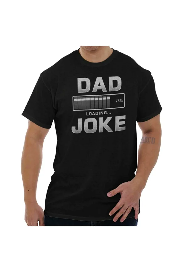 Funny Fathers Day Dad Joke Loading Humor Fatherhood Gift Unisex T-Shirt, up to Size 5XL