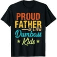 thumbnail image 1 of Funny Fathers Day Presents For Dad Father Of Kids T-Shirt, 1 of 4