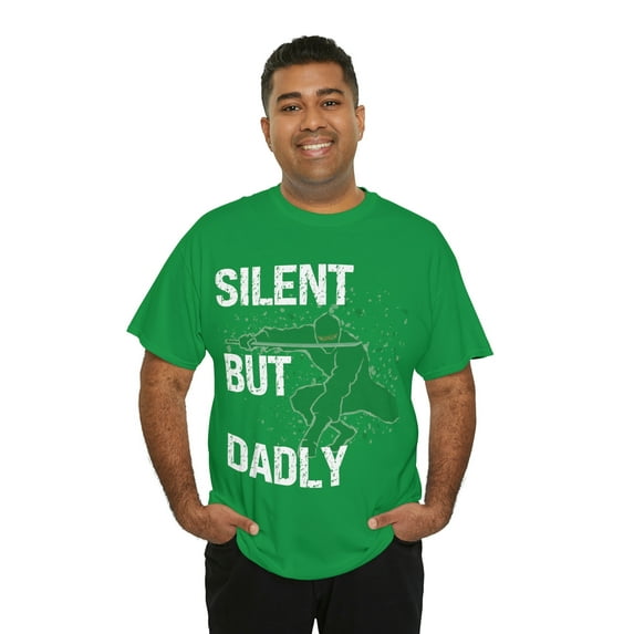 Funny Fathers Day Silent but Dadly Mens T-Shirt S-5XL