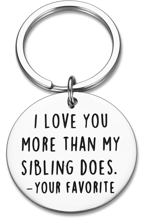 Funny Fathers Mothers Day Gifts for Dad Mom Keychain Mothers Fathers Day from Son Daughter Kids I Love You More Than My Sibling Does Mommy Daddy Birthday Gag Appreciation Presents Keyring