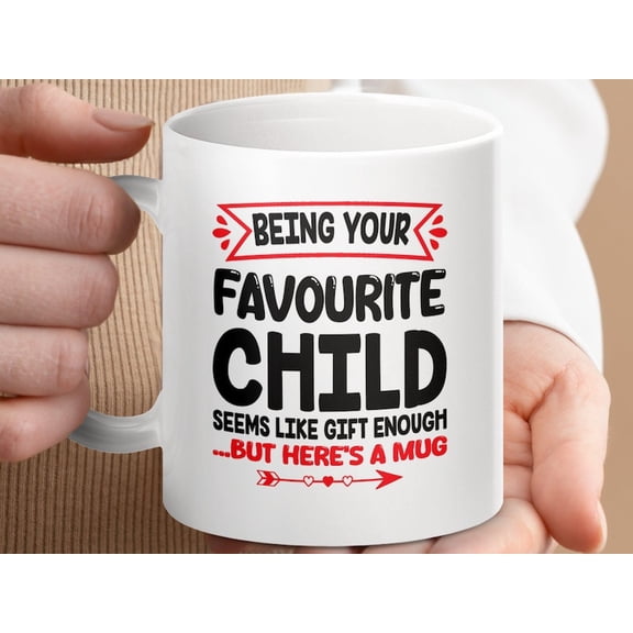 Funny Favorite c1hild Mug Humorous Sibling Gift