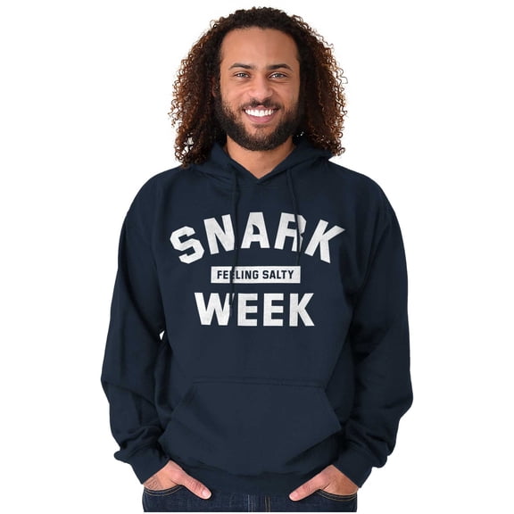 Funny Feeling Salty Snark Week Joke Hoodie Sweatshirt Women Men Brisco Brands S