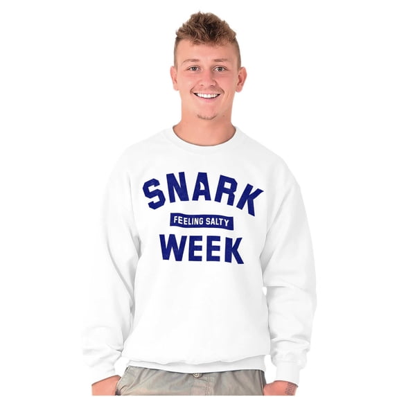 Funny Feeling Salty Snark Week Joke Sweatshirt for Men or Women Brisco Brands L