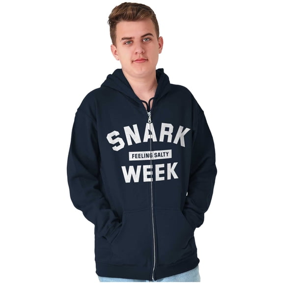 Funny Feeling Salty Snark Week Joke Unisex Fleece Graphic Zip Up Hoodie Brisco Brands 4X