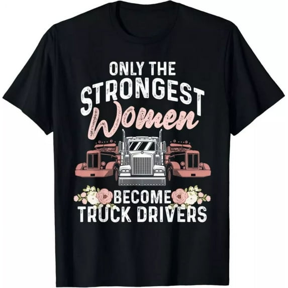 Funny Female Truck Driver Design For Women Girls Trucking Gift T-Shirt Unisex S-5XL Hot Trending Shirt, Vintage Birthday Gift