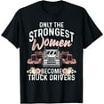 thumbnail image 1 of Funny Female Truck Driver Design For Women Girls Trucking T-Shirt, 1 of 3