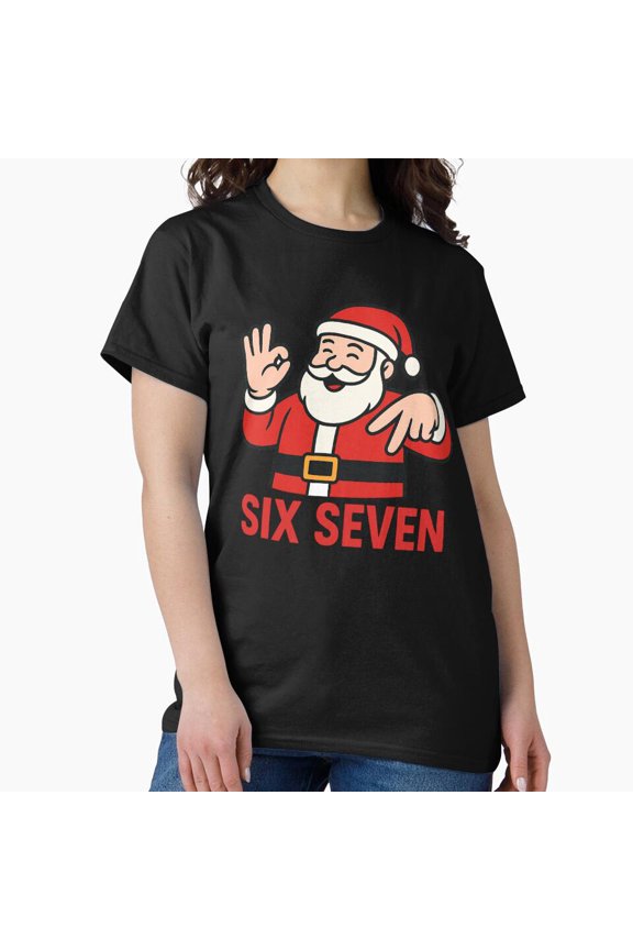 Funny Festive Red-Suit Guy Six Seven Christmas Meme Humor Unisex T-Shirt, up to size 5XL