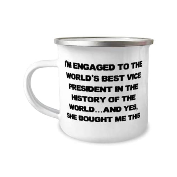 Funny Fiance 12oz Camper Mug, I'm Engaged to the World's Best Vice President in the History of, Gifts For, Present From, For Fiance