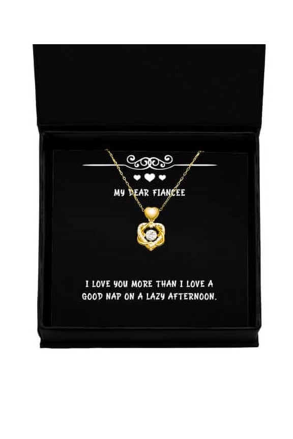 Funny Fiancee Gifts, I Love You More Than I Love a Good nap on a Lazy Afternoon, Gag Holiday Heart Knot Gold Necklace from, Engagement Ring, Wedding Ring, Proposal, Marriage