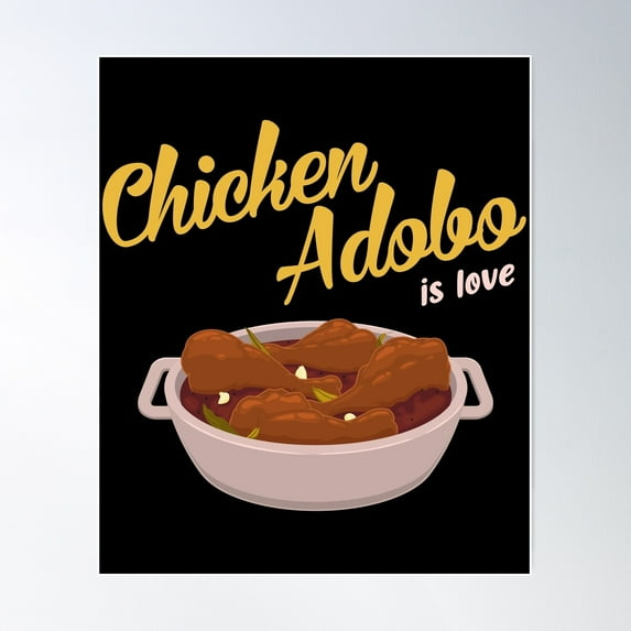 Funny Filipino Food Lover Chicken Adobo Is Love Product Poster Wall Art, Modern Wall Decor For Living Room Bedroom, 16x24 UNFRAMED