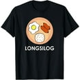 thumbnail image 1 of Funny Filipino Longganisa Longsilog Food T-Shirt, 1 of 2