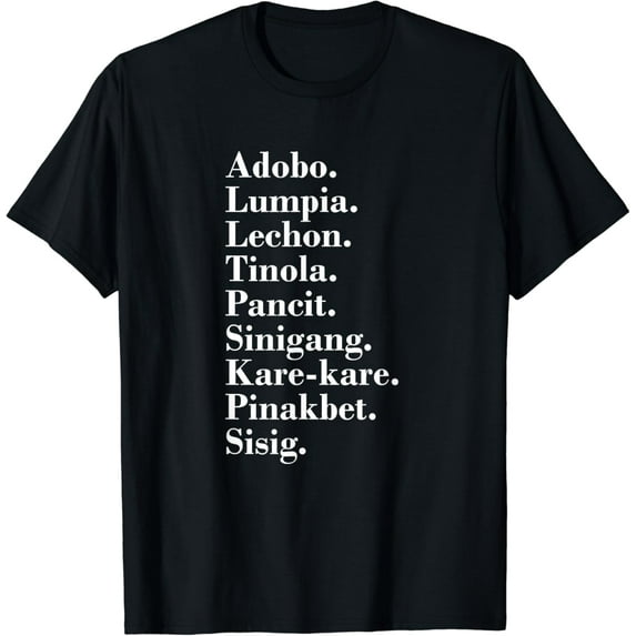 Funny Filipino Pinoy Menu Food List T-Shirt mens t shirt,black,women,funny,misfits,men,journey,t-shirt