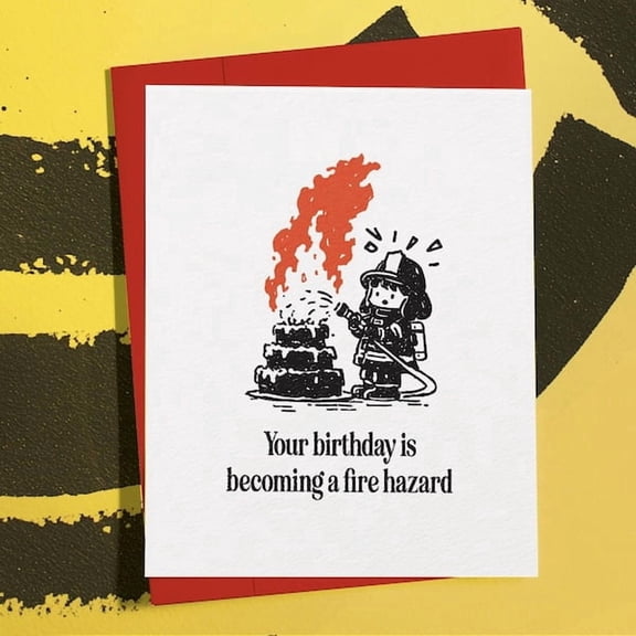 Funny Firefighter Birthday Card - Fire Hazard Cake Illustration - Humorous Greeting for Friend or Family Member with Included Red Envelope