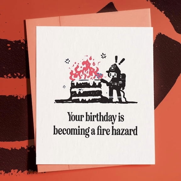 Funny Firefighter Birthday Greeting Card, Fire Hazard Cake Illustration, Humorous Birthday Card