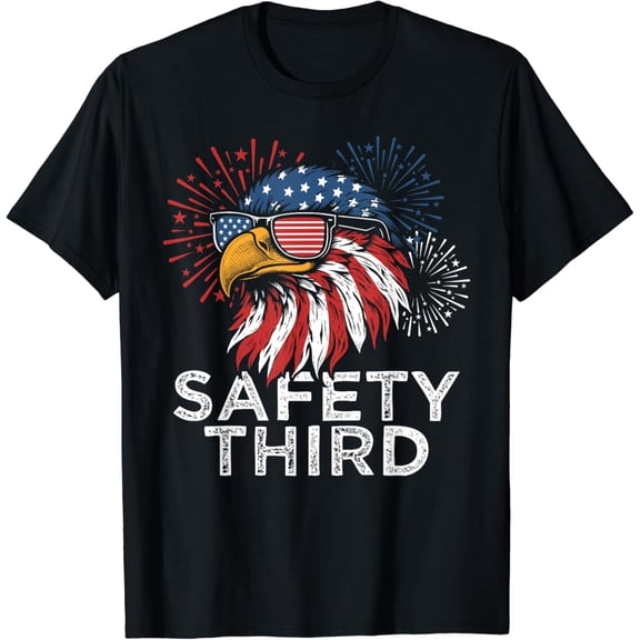 Funny Fireworks Safety Third Eagle American Flag 4Th Of July T-Shirt