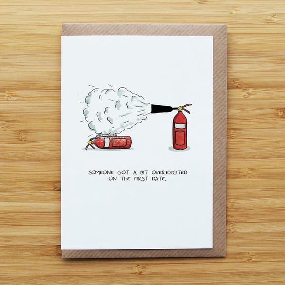 Funny First Date Greeting Card, Humorous Fire Extinguisher Illustration, Witty Romantic Note for Partner, Blank Interior for Personal Message, Quirky Anniversary Card