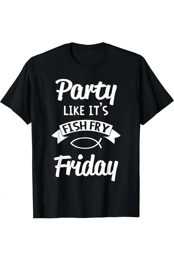 Funny Fish Fry Friday Quote Unisex Religious Graphic Short Sleeve T-Shirt