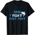 thumbnail image 1 of Funny Fisherman HereFishyFishyFishy Fishing T-Shirt, 1 of 5