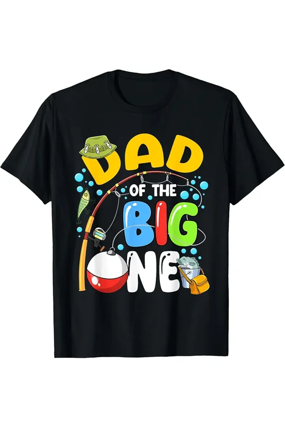 Funny Fishing Dad of the Big One Graphic Gift for Men Short Sleeve Birthday T-Shirt