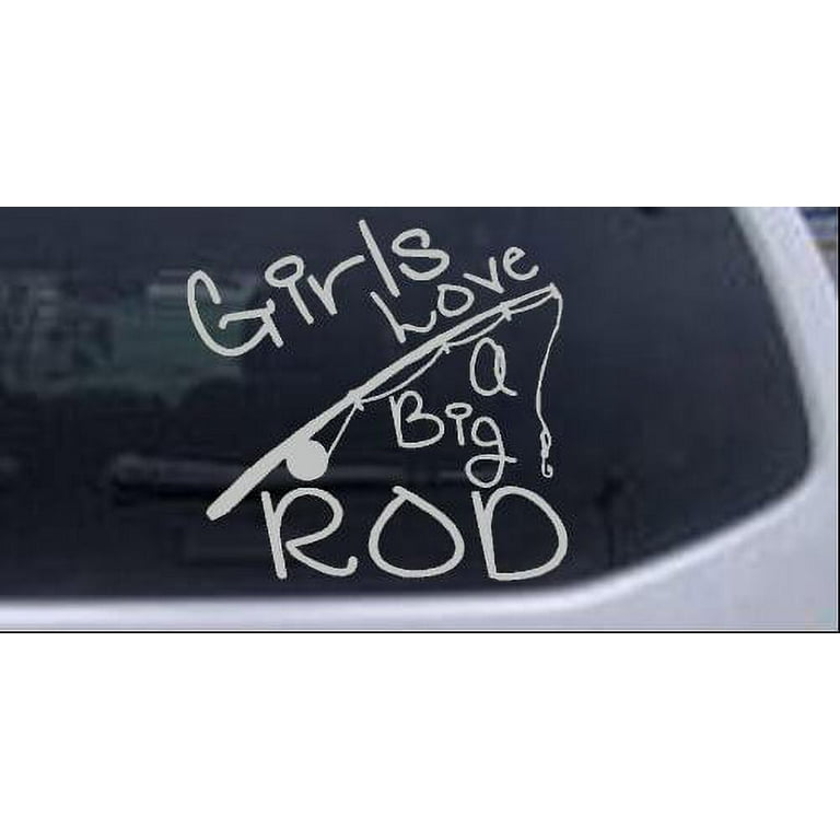 Funny Fishing Girls Love A Big Rod Car or Truck Window Laptop Decal Sticker  Light Gray 4in X 4.2in