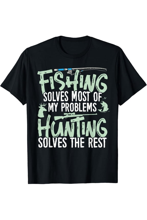 Funny Fishing & Hunting Shirts Fishing solves my Problems Funny Creative Graphic T-Shirt Black 2X-Large