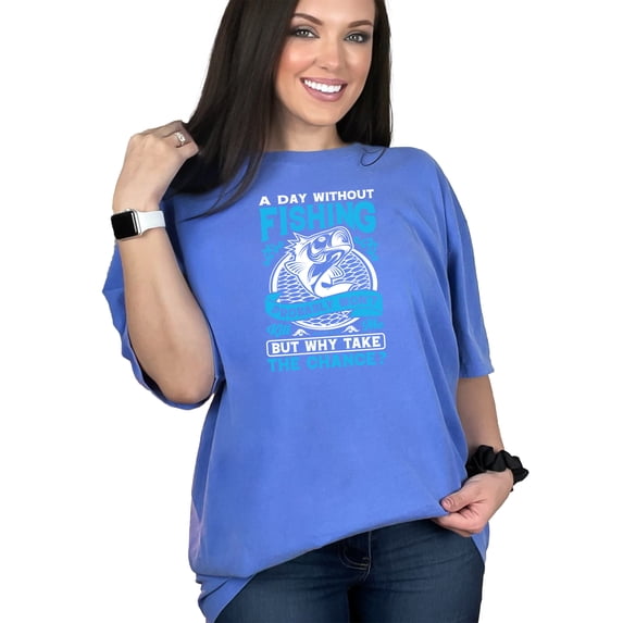 Funny Fishing Probably Won't Kill Me, Flo Blue Comfort Colors T-Shirt, 2XL