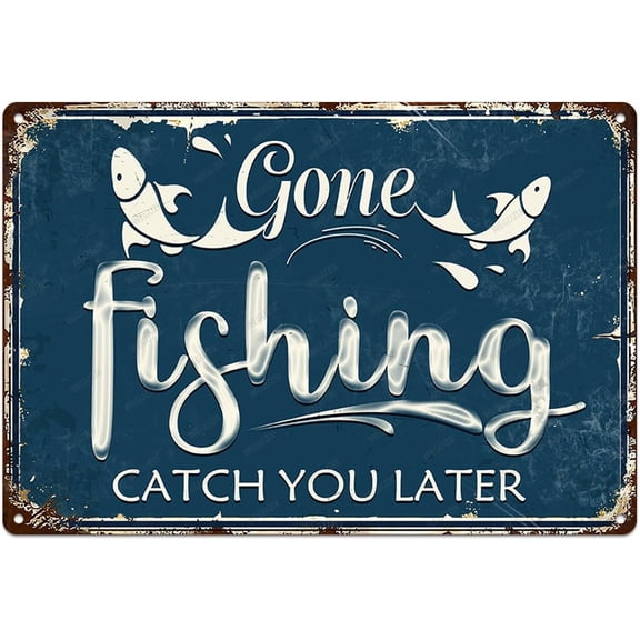 Funny Fishing Signs Blue Gone Fishing Catch You Later Vintage Metal Fish Painting Art Printing Poster Wall Decor for Home Kitchen Bar Cafe Pub 12x8 Inch Aluminium Hanging Plaque Novelty Gift