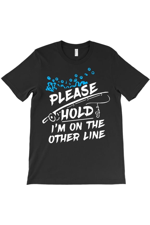 Funny Fishing Themed for an Angler and Hobby Fan Themed Gift Themed - Durable Stitching H21320 T-Shirt, for Men and Women, Up to Size 5XL