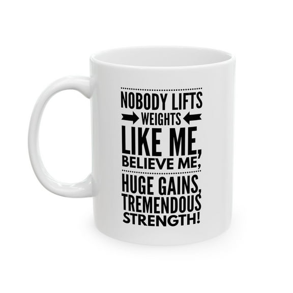 Funny Fitness 11 oz Coffee Mug - Unique Gym Lover White Ceramic Gift