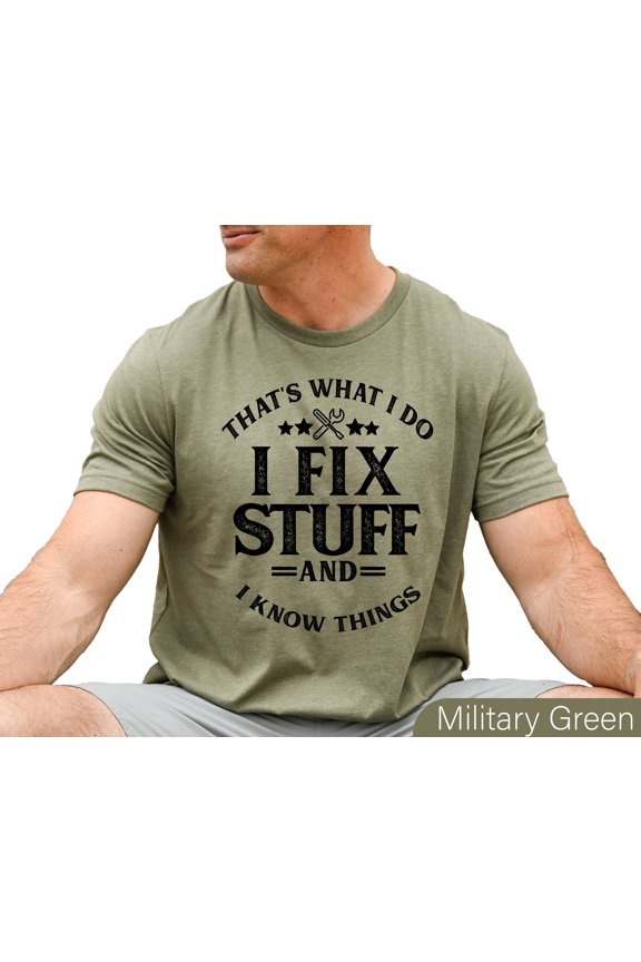 Funny Fixing Things T-Shirt for Dads and Grandpas - Perfect Gift for Handy Men