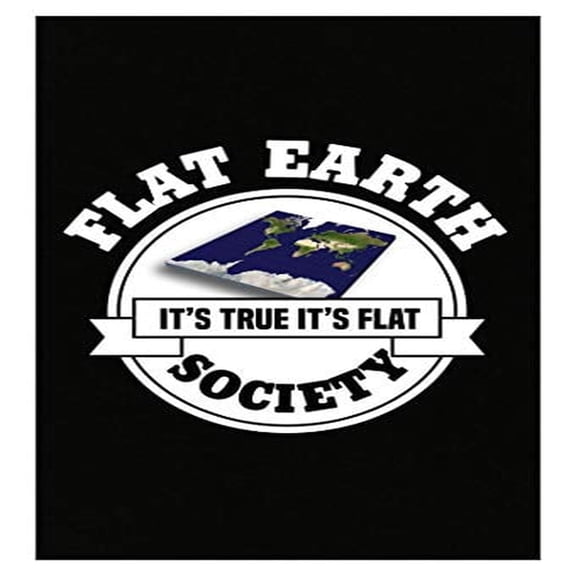 Funny Flat Earth Society Poster - Wall Decor for Enthusiasts Gift