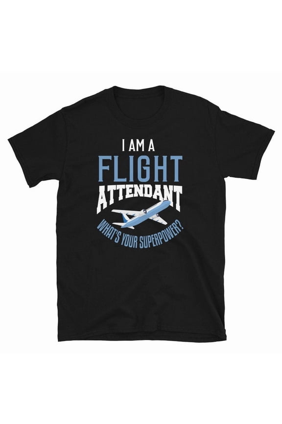 Funny Flight Attendant Shirt Stewardess Gift Cabin Crew Graphic Tee,for men and women up to 5XL