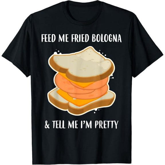 Funny Food Quote T-Shirt Fried Bologna Sandwich Graphic Crewneck Shirt