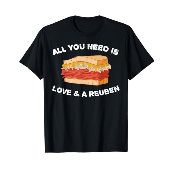 Funny Foodie Love Reuben Sandwich T-Shirt for Food Enthusiasts and Humor Lovers