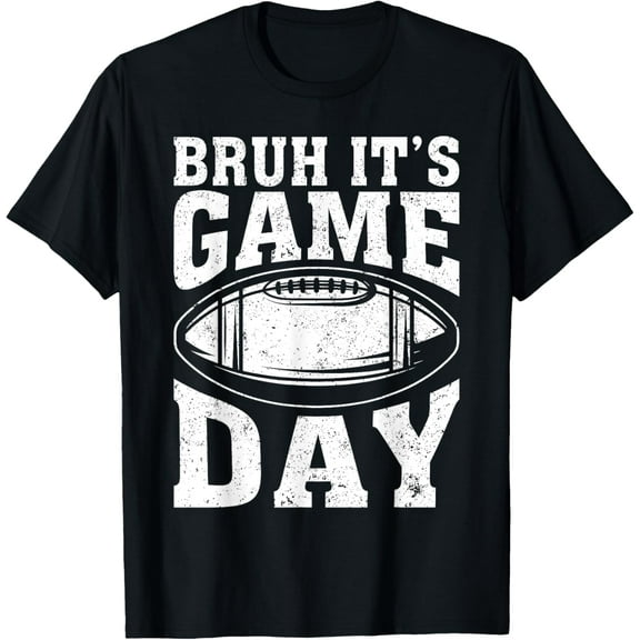 Funny Football Men Boys Kids Bruh It's Game Day Football T-Shirt