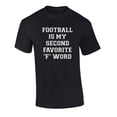 thumbnail image 1 of Funny Football Second Favorite F Word Short Sleeve T-Shirt Black, 1 of 4