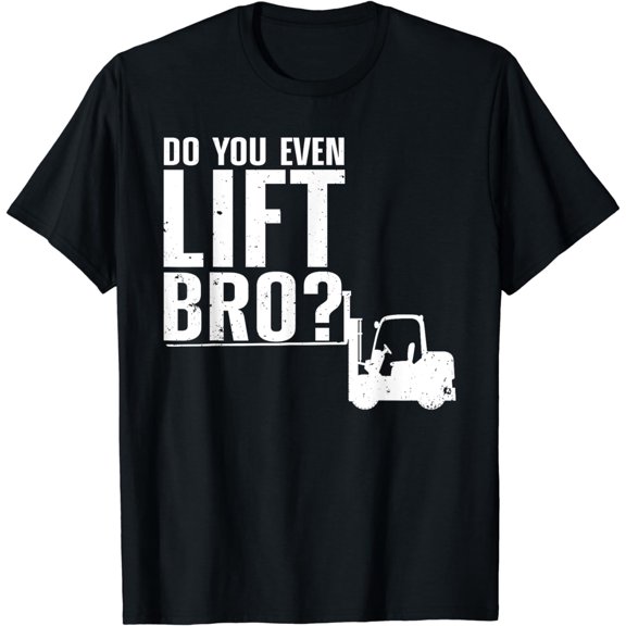 Funny Forklift Operator Design For Men Women Forklift Driver T-Shirt