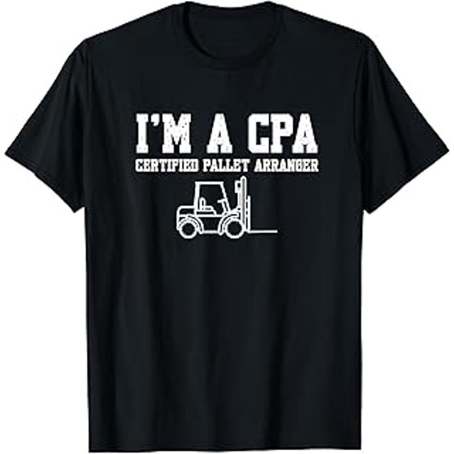 Funny Forklift Operator Saying Certified Pallet Arranger TShirt