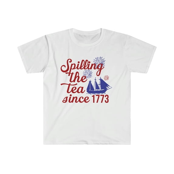 Funny Fourth of July Patriotic Shirt Unisex T-Shirt, Spilling The Tea Shirt