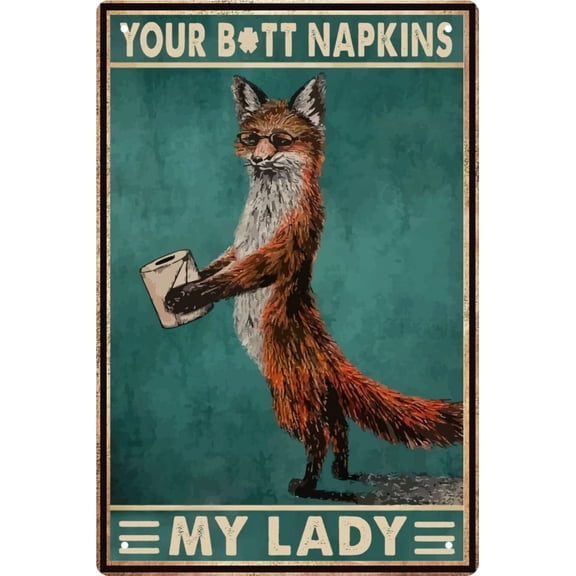 Funny Fox Bathroom Wall Art Decor Metal Tin Sign Retro Medieval Themed Home Room Rustic Toilets Vintage Posters Fox Enthusiast Novelty Gifts My Lady Weird Decor 8x12 in