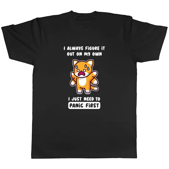 Funny Fox I Just Need To Panic First Animal Lover Nature Humor Design Unisex T-Shirt, S-5XL