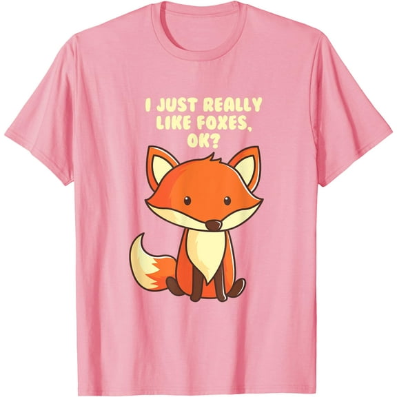 Funny Fox I Just Really Like Foxes Ok Unisex T-Shirt for Men Women Kids,Light Pink Color,Size 3T