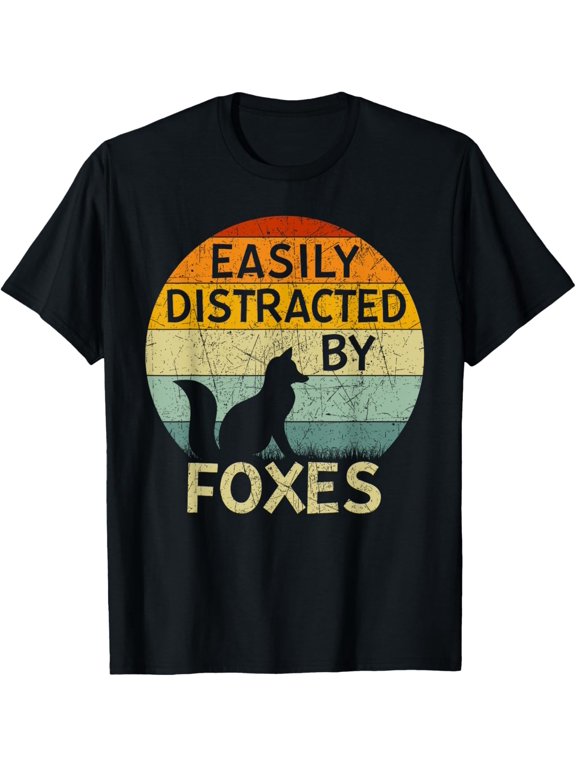 Funny Fox Lovers Easily Distracted By Foxes T-Shirt men and women can wear, black, white, gifts
