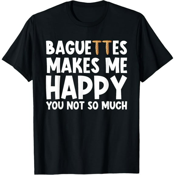 Funny French Bakery Food Lover, Baguette T-Shirt100% cotton