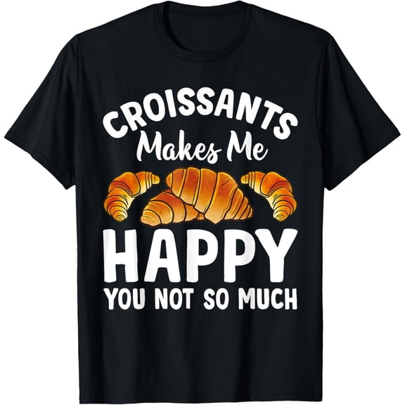 Funny French Bakery Food Lover, Croissant T-Shirt