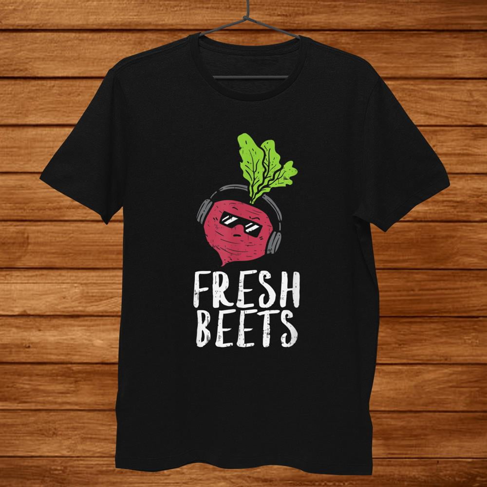 Funny Fresh Beets Vegetable Farmers Market Local Farm Food Shirt Gift