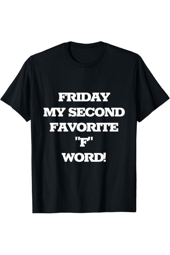 Funny Friday Favorite Funny Lazy Workers And Need Time T-Shirt