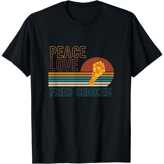 Funny Fried Chicken Apparel Peace Love Fried Chicken T-Shirt